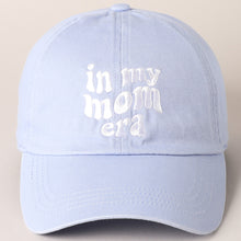 Load image into Gallery viewer, &#39;In My Mom Era&#39; Ball Cap
